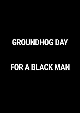 一个黑人的土拨鼠之日